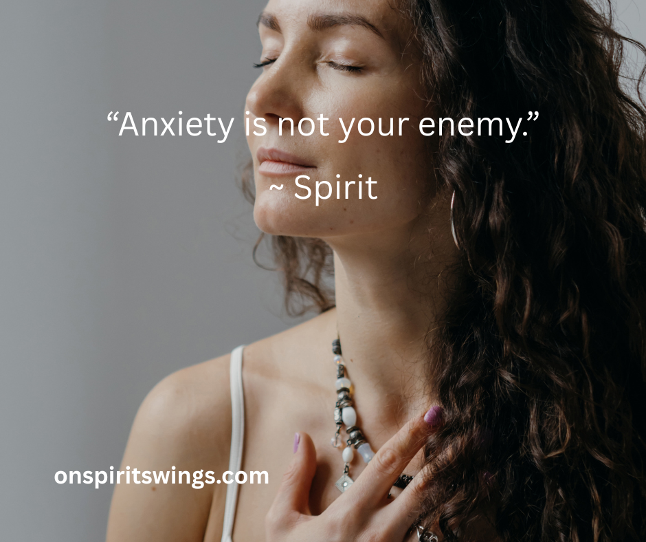 A Love Note from Spirit ~ Anxiety is a sacred language A Love Note from Spirit ~ Anxiety is a sacred language